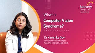 Staring at Screens All Day How to Avoid Computer Vision Syndrome  Kauvery Hospital Radial Road [upl. by Ellah]