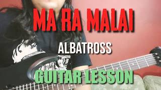 MA RA MALAI  GUITAR TUTORIAL  ALBATROSS [upl. by Zumwalt]