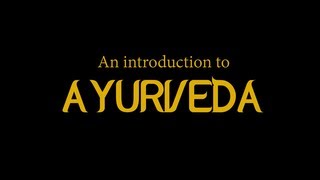 Intro To Ayurveda [upl. by Noiramaj]