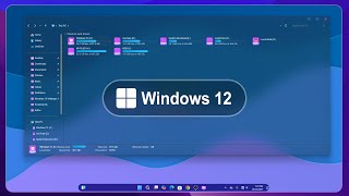 Windows 12 Fluent Edition  New Start Menu  New Explorer  Glass Effect  Windows 12 [upl. by Pax]