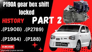 SUZUKI AGS Fault Code P190A gear box shift locked  clearPART 2 [upl. by Suertemed976]