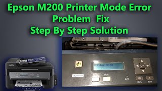 Epson M200 Printer Mode Problem Fix II Epson M200 Printer Error See Your Documentation [upl. by Lorie]