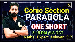 PARABOLA CLASS 11 ONE SHORT JEE MAIN ADVANCED BY ASHWANI SIR [upl. by Tybi626]