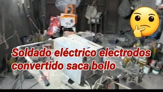 Convertir soldadora eléctrico a saca bollos casero bien 👍 [upl. by Yspyg32]