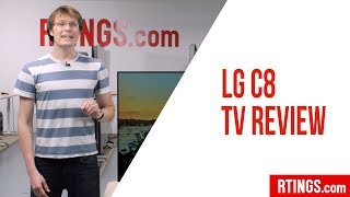 LG C8 OLED TV Review  RTINGScom [upl. by Nylg]