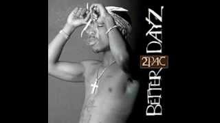 2Pac  Better Dayz feat Ron Isley [upl. by Synn]