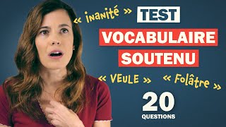 TEST DE VOCABULAIRE SOUTENU 🏆 20 Questions pour les champions en français [upl. by Mochun]