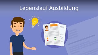 Lebenslauf Ausbildung  so schreibst du ihn richtig [upl. by Atrim]