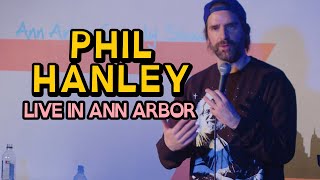 Phil Hanley  Live in Ann Arbor  Full Crowd Work Show [upl. by Onitnatsnoc]