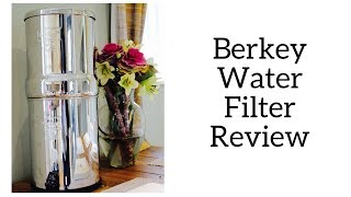 Berkey Water Filter System Review [upl. by Nohtanhoj14]