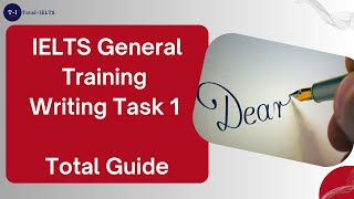 IELTS General Training Task 1 Total Guide [upl. by Irreg]