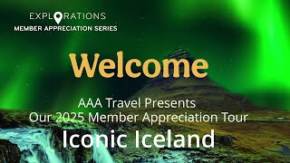 AAA Travel Presents Iconic Iceland – 2025 Member Appreciation Tour [upl. by Kristianson302]