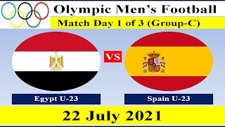 Egypt U23 vs Spain U23 Football Match  22 July 2021  Olympic Mens Football Match [upl. by Hcirteid]