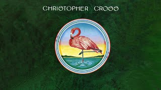 Christopher Cross  Sailing Official Audio [upl. by Huckaby196]