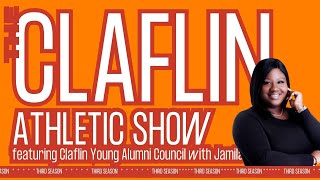 THE Claflin Athletics Show Season III  Claflin Young Alumni Council [upl. by Abigael]