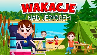 Kazio i BEZPIECZNE WAKACJE NAD JEZIOREM 🏖️ Bajka edukacyjna dla dzieci [upl. by Bardo]