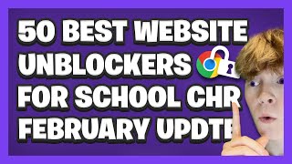 50 BEST WEBSITE UNBLOCKERS For School Chromebook [upl. by Doretta]