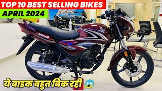 Top 10 Best Selling Bikes in April 2024 🔥 Best Bike to buy 2024  बहुत बिक रही है 😱 ये बाइक [upl. by German]