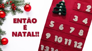 Calendário do advento em feltro Especial de Natal 1 [upl. by Eisus]