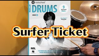 Surfer Ticket Rockschool Original Rockschool Drums Grade 2 New Syllabus 2024 [upl. by Nyvets]