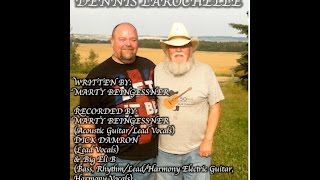 The Ballad of Dennis LaRochelle [upl. by Anneiv]