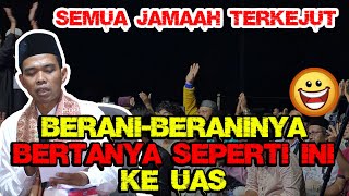 BERANIBERANINYA JAMAAH BERTANYA SEPERTI INI KE UAS  PROF H ABDUL SOMAD LcDESAPhD [upl. by Selinski399]