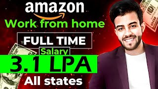 Amazon Work from home  fresher apllicable 31Lpa Transportation Representative [upl. by Nicki]