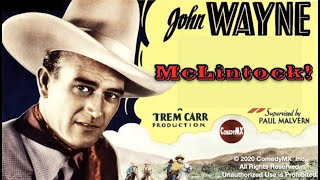 McLintock 1963  Full Movie  John Wayne  Maureen OHara  Patrick Wayne [upl. by Ttenneb204]