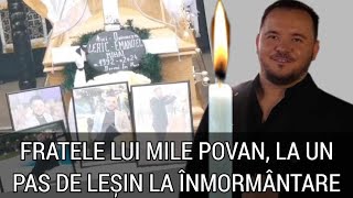 Mile Povan condus pe ultimul drum Fratele geamăn răpus de durere Medicii iau acordat asistență [upl. by Nellie]