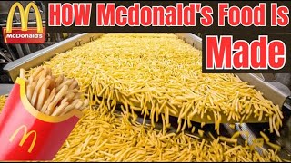 How Mcdonalds Food Is Made [upl. by Olra]