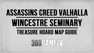 Assassins Creed Valhalla Wincestre Seminary Hoard Map Location  Solution  Treasure Hoard Map [upl. by Nabetse694]