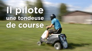 Il pilote une tondeuse de course [upl. by Arais]