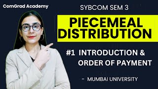 1 Piecemeal Distribution Introduction SYBCOM SEM 3 bcom mumbaiuniversity [upl. by Frederico139]