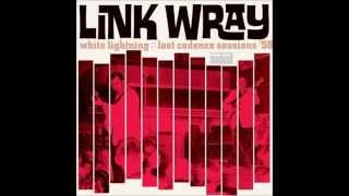 Link Wray  White Lightning Lost cadence sessions 58 [upl. by Eidas]