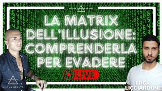 LA MATRIX DELLILLUSIONE COMPRENDERLA PER EVADERE [upl. by Nylirrehs29]