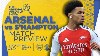 Arsenal vs Southampton Preview Show  Team News LineUps amp Predictions  Premier League [upl. by O'Malley936]