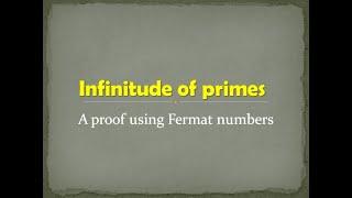 Infinitude of Primes A proof using Fermat numbers [upl. by Zebada]