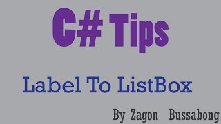 C Tips by ZG  Label To ListBox [upl. by Ordnasela]