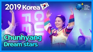 Korea  Chunhyang  Dreamstars  춘향 2019 World Cultural Dance Festival [upl. by Boswall]