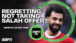 Is Liverpool regretting turning down a Mo Salah offer  ESPN FC Extra Time [upl. by Falzetta]