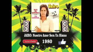 Jairo  Nuestro Amor Sera Un Himno Radio Version [upl. by Weisberg806]