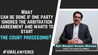 What if one party ignores arbitration agreement and wants to start the court proceeding AMALawyered [upl. by Cort]