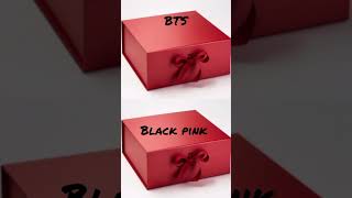 Choose your gift box🎁🎁🎁🎁and comment your answer BTS and black pink gift 🎁🎁🎁🎁shorts virl trending [upl. by Hamford307]