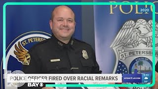 St Pete police officer fired over racial remarks [upl. by Yrocaj919]