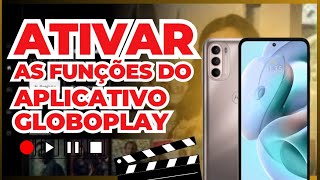 ONDE ATIVAR AS FUNÇÕES DO APLICATIVO GLOBOPLAY [upl. by Essy]