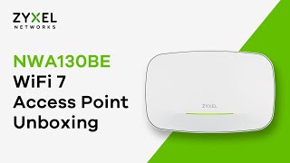 NWA130BE WiFi 7 Access Point Unboxing [upl. by Noterb821]