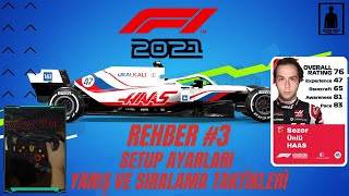 Setup Nasıl Ayarlanır Yarış ve Sıralama Taktikleri F1 2021 Rehber 3 [upl. by Atterehs]