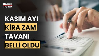 İşyerleri için Kasım ayı kira zam tavanı belli oldu [upl. by Nimrak]