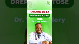 Parlons de la drépanocytose avec Dr Yves Valery Pouna [upl. by Annahsad]