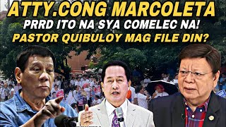 ATTY CONG MARCOLETA PRRD MAGKASAMA NA PASTOR QUIBULOY MAGFILE NA DIN Last day coc filing [upl. by Vullo627]